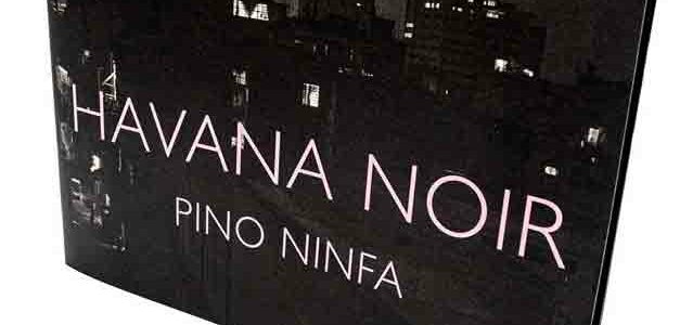 Havana Noir - Pino Ninfa