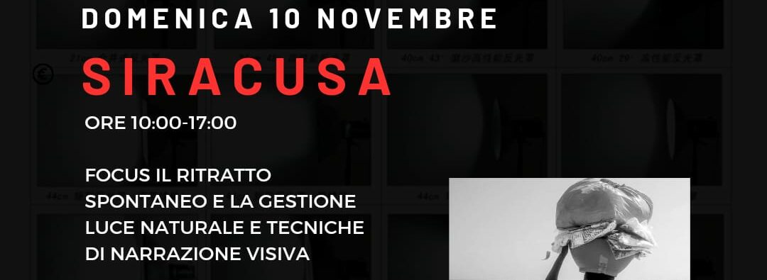 Workshop di Fotografia a Siracusa: Il Ritratto nella Documentaria