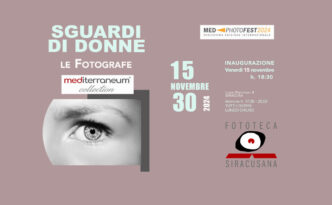 Sguardi di Donne - Fototeca Siracusana - Med Photofest 2024