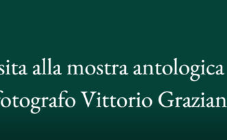 FAI: Visita guidata alla mostra antologica del fotografo Vittorio Graziano